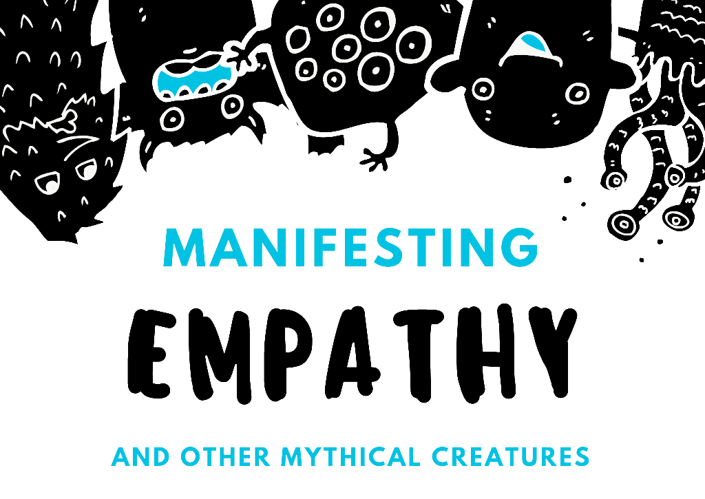 Manifesting Empathy